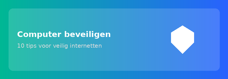 Computer beveiligen: 10 tips voor veilig internetten