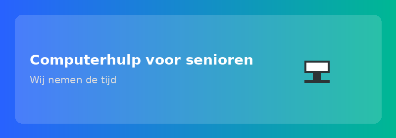 Computerhulp voor senioren: wij nemen de tijd
