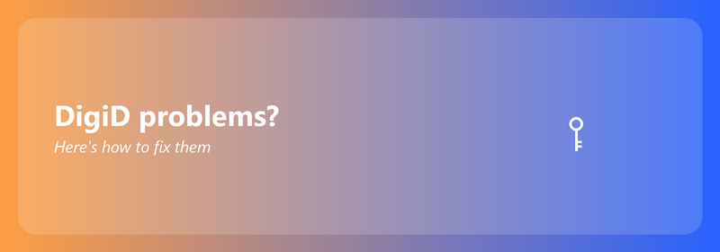 DigiD problems? Here's how to fix them