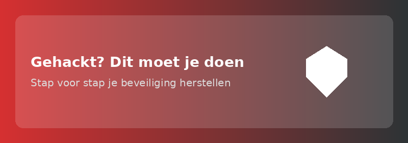Gehackt? Dit moet je nu doen