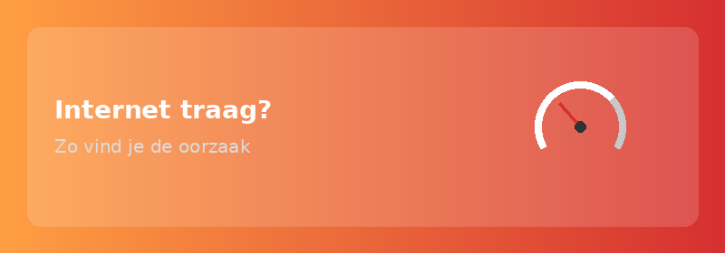 Internet traag? Zo vind je de oorzaak en los je het op