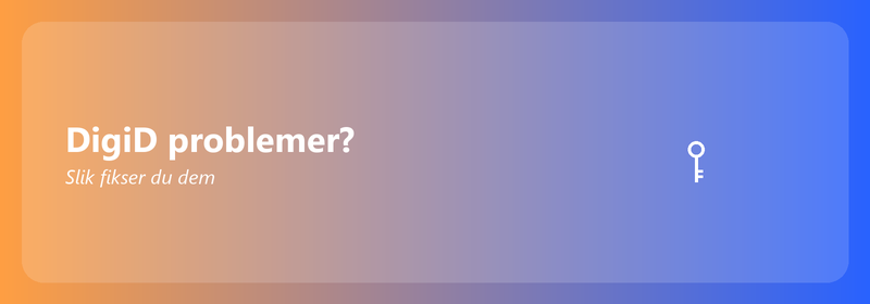 DigiD problemer? Slik fikser du dem