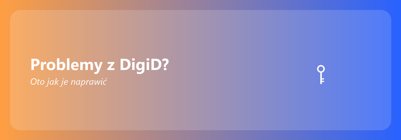 Problemy z DigiD? Oto jak je naprawić