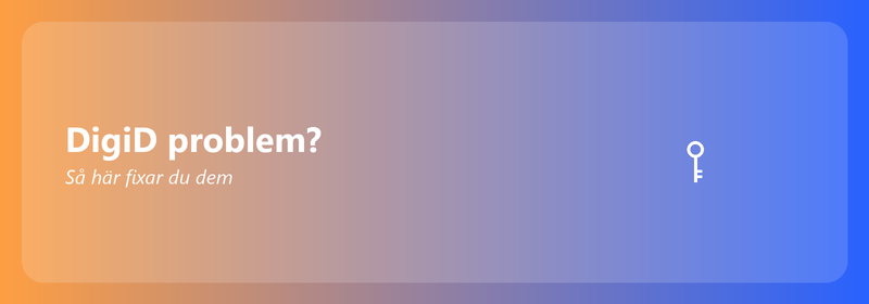 DigiD problem? Så här fixar du dem