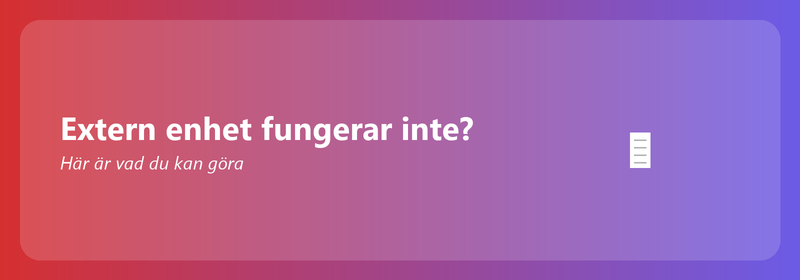 Extern hårddisk fungerar inte? Här är vad du kan göra