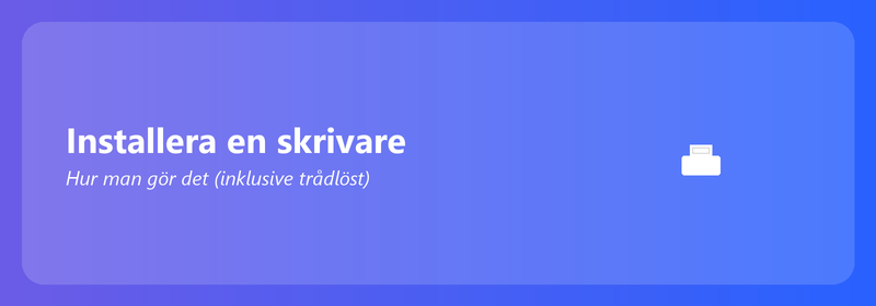 Installera en skrivare: hur man gör det (inklusive trådlöst)