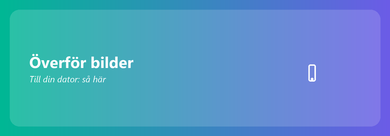 Överför foton till din dator: så här