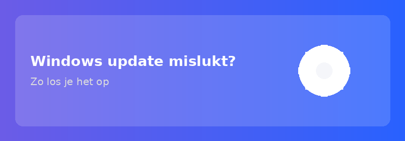 Windows update mislukt? Zo los je het op
